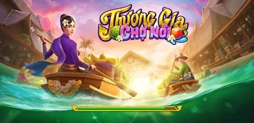 Nổ Hũ Thương Gia Chợ Nổi – Hành Trình Giao Thương Trên Sông Nước Miền Tây