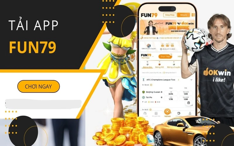 Fun79 App – Ứng Dụng Giải Trí Trực Tuyến Trong Tầm Tay Bạn