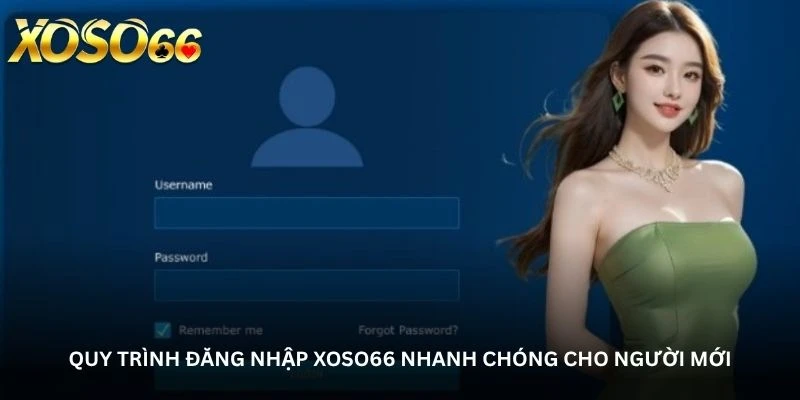 Hướng dẫn Đăng nhập Xoso66 - Bắt đầu cuộc chơi nhanh gọn